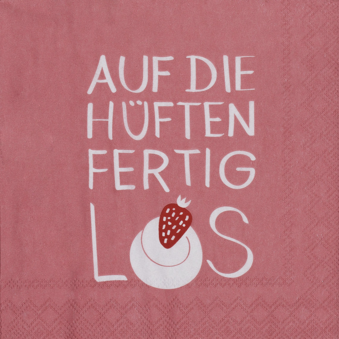 Serviette "Auf die Hüften fertig los" Cocktail - Räder