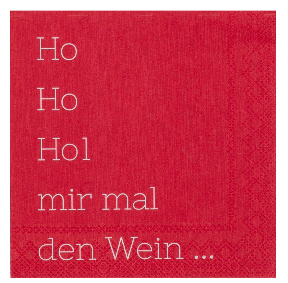 Serviette "Ho Ho Hol mir den Wein" Cocktail - Räder