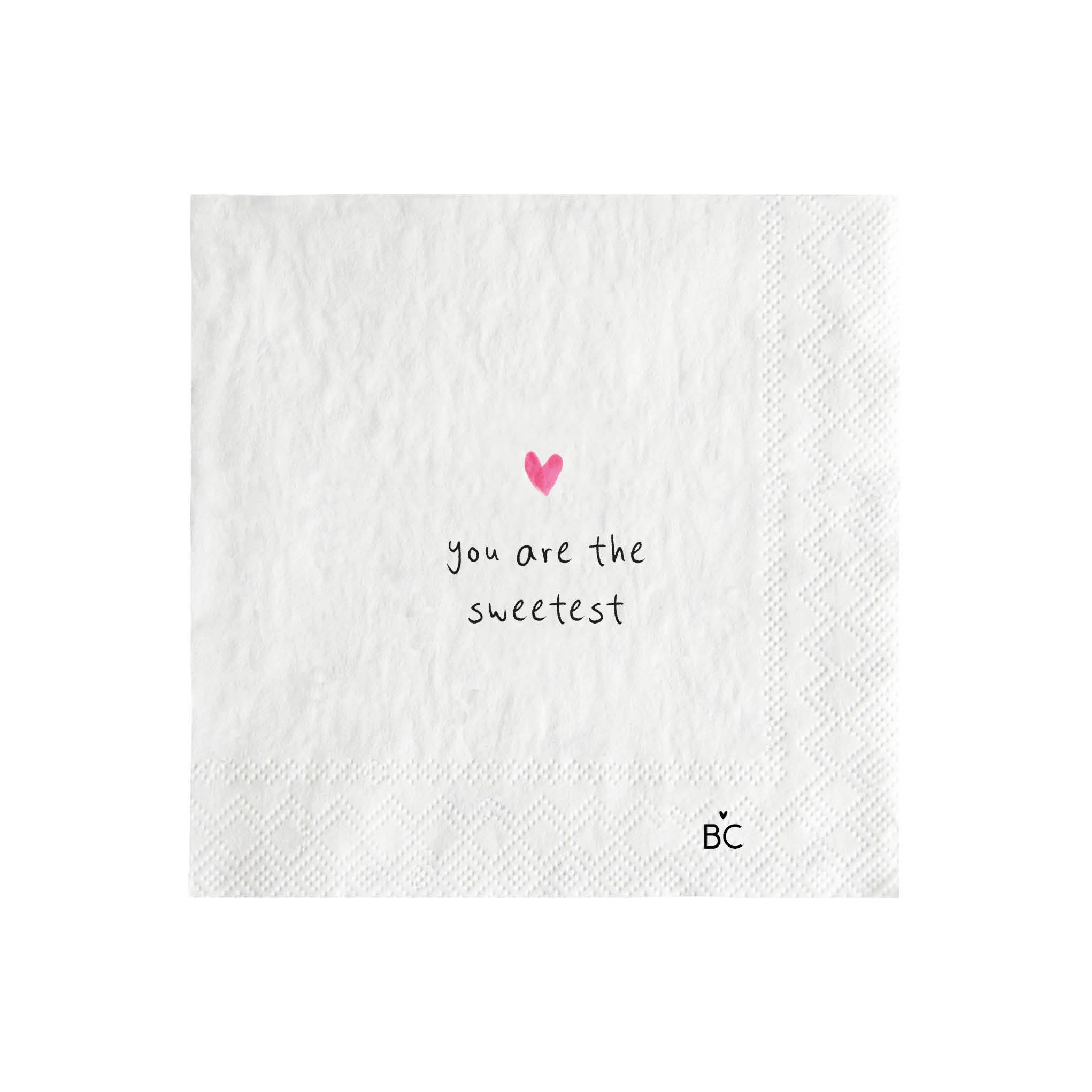 Serviette "You are the sweetest" Cocktail rose - Bastion Collections