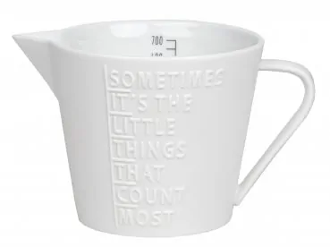 Measuring cup "SOMETIMES IT'S THE LITTLE THINGS..." - räder design