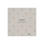 Tovagliolo "Happy to be with You" Cocktail - Bastion Collections